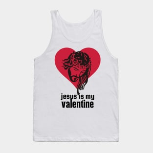 Jesus Is My Valentine Tank Top